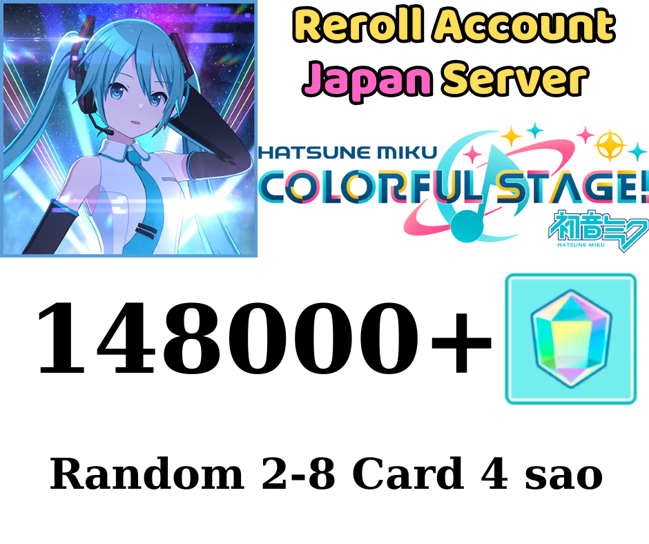 [JP] Project Sekai Colorful Stage ft. Hatsune Miku Reroll Account 148.000+ GEM